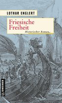 Ostfriesland Saga 1 - Friesische Freiheit