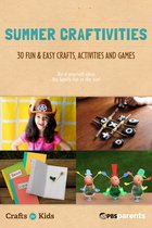 Crafts for Kids - Summer Craftivities: 30 Fun & Easy Crafts, Activities & Games