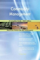 Commodity Management A Complete Guide - 2021 Edition
