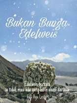 Bukan Bunga Edelweis