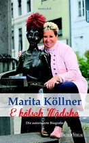 Marita Köllner: E kölsch Mädche