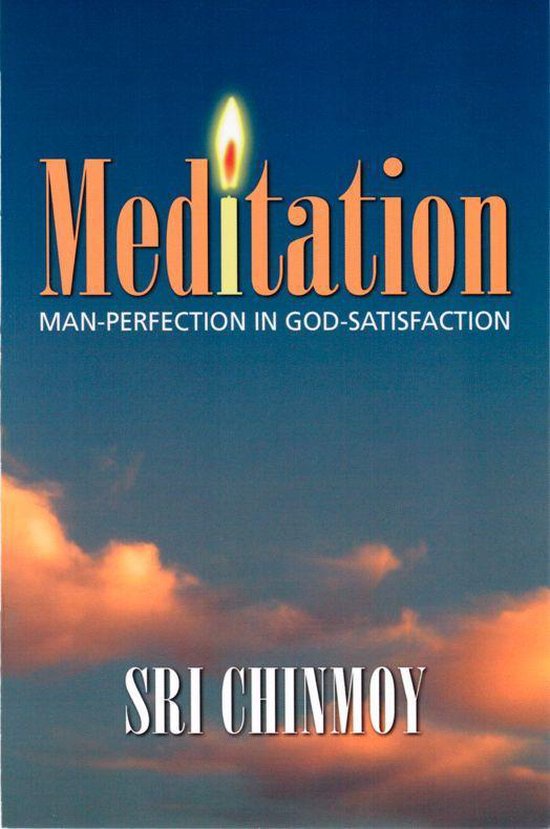 Meditation: Man-Perfection in God-Satisfaction - cover