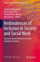 European Social Work Education and Practice - Ambivalences of Inclusion in Society and Social Work