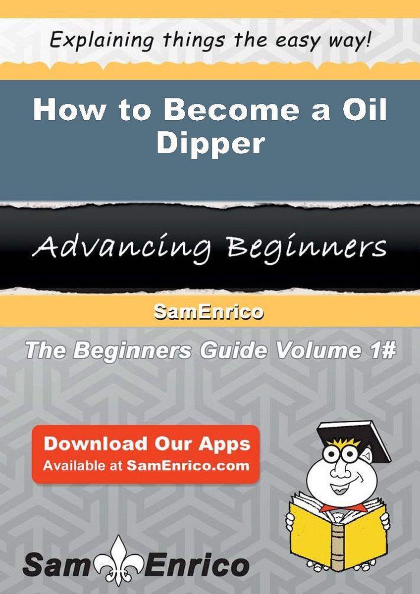 How to Become a Oil Dipper op Prijzenvolger.com