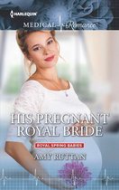 Royal Spring Babies 1 - His Pregnant Royal Bride