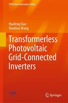 CPSS Power Electronics Series - Transformerless Photovoltaic Grid-Connected Inverters