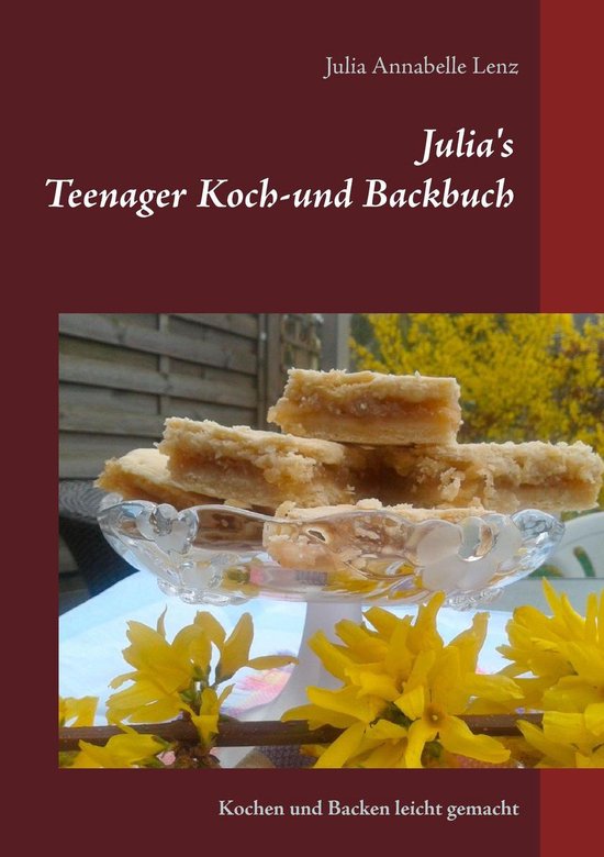 Julia's Teenager Koch- und Backbuch - cover