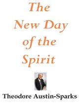 The New Day of the Spirit