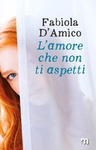 L'amore che non ti aspetti