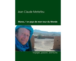Maroc, 1 er pays de mon tour du Monde