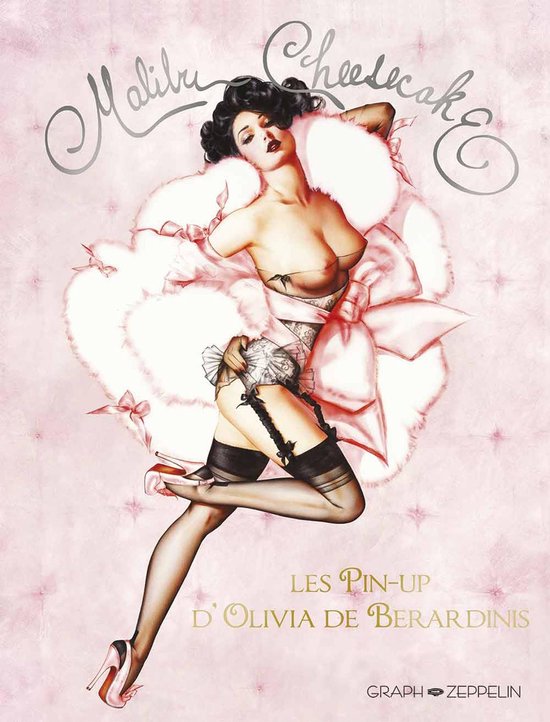 Malibu Cheesecake - Les pin-up d'Olivia De Bérardinis - cover