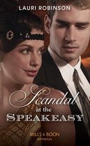 Twins of the Twenties 1 - Scandal At The Speakeasy (Mills & Boon Historical) (Twins of the Twenties, Book 1)