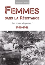 Femmes dans la Résistance 1940-1945