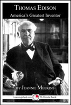15-Minute Books - Thomas Edison: America's Greatest Inventor