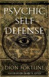 Weiser Classics Series - Psychic Self-Defense
