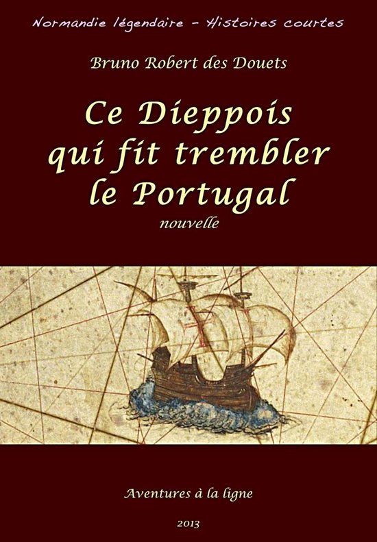 Normandie légendaire - histoires courtes 26 - Ce Dieppois q ... - cover