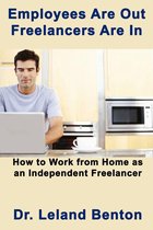 Employees Are Out: Freelancers Are In