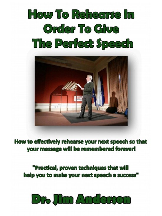 How To Rehearse In Order To Give The Perfect Speech - cover