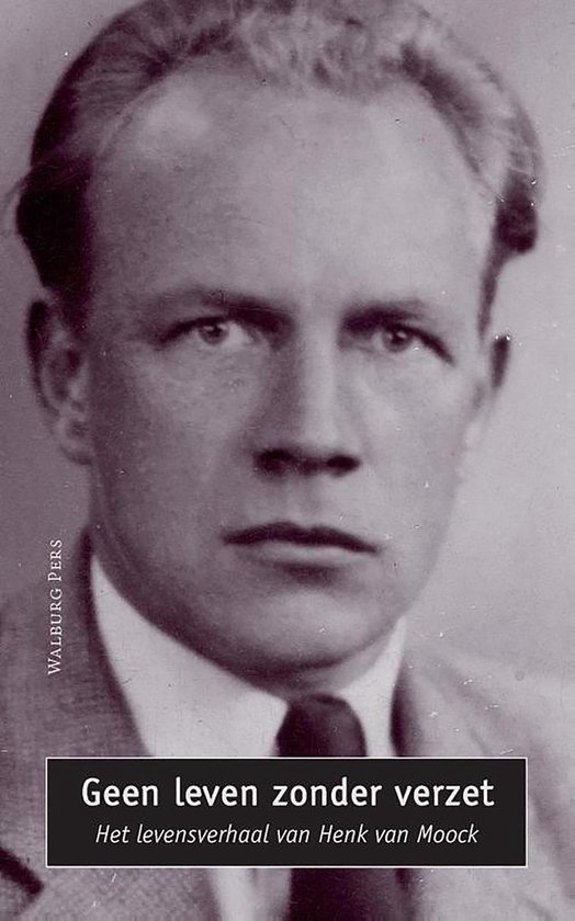 Verzetsverhalen 1 - Geen leven zonder verzet - cover