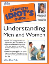 The Complete Idiot’s Guide to Understanding Men and Women