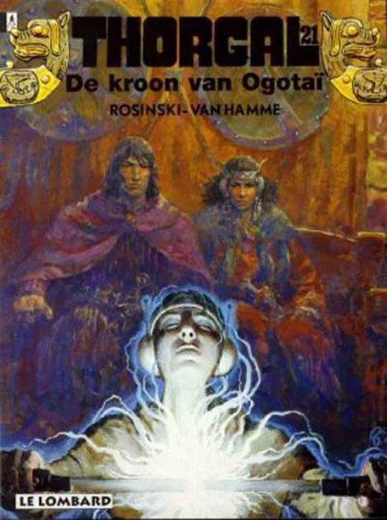 Cover van het boek 'Thorgal / 21. De Kroon Van Ogotai' van  Rosinski