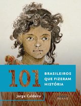 101 brasileiros que fizeram história