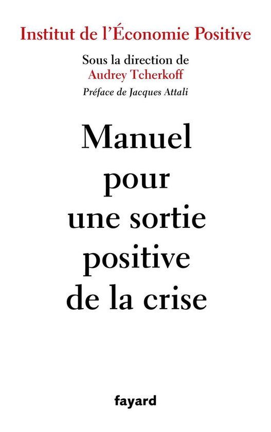 Manuel pour une sortie positive de la crise - cover