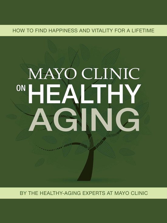 Mayo Clinic on Healthy Aging - cover