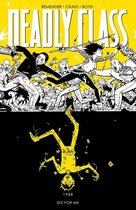 Deadly Class Vol 4 Die For Me
