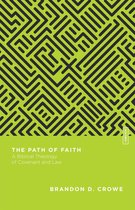 Essential Studies in Biblical Theology - The Path of Faith