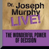 The Wonderful Power of Decision