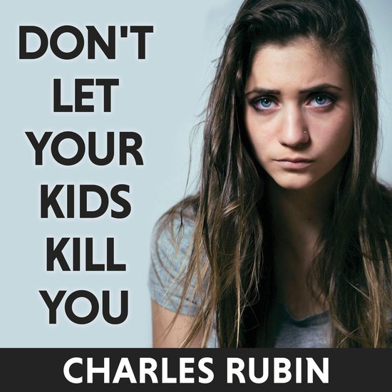 Don't Let Your Kids Kill You - cover