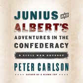 Junius and Albert's Adventures in the Confederacy