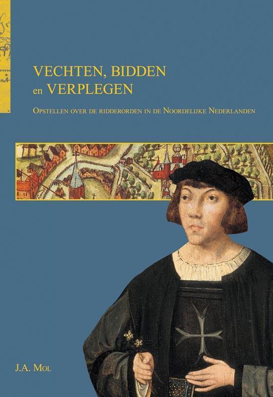 Cover van het boek 'Vechten, bidden en verplegen / druk 1'