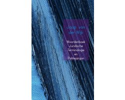 Woordenboek juridische terminologie en politiejargon