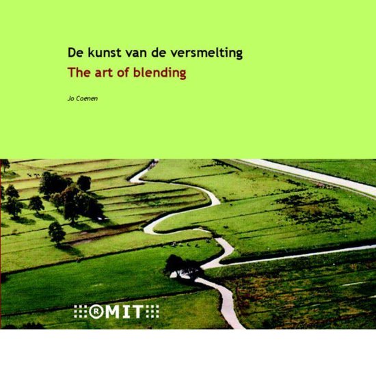 De kunst van de versmelting = The art of blending - cover