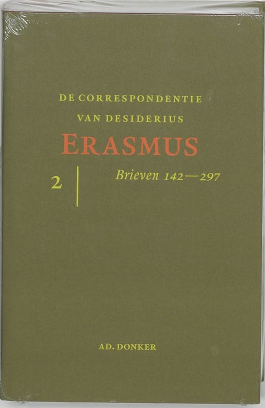 Cover van het boek 'De correspondentie van Desiderius Erasmus / 2 Brieven 141-297' van Desiderius Erasmus