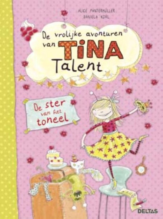 9789044746662 - De vrolijke avonturen van Tina Talent - De ster van het toneel
