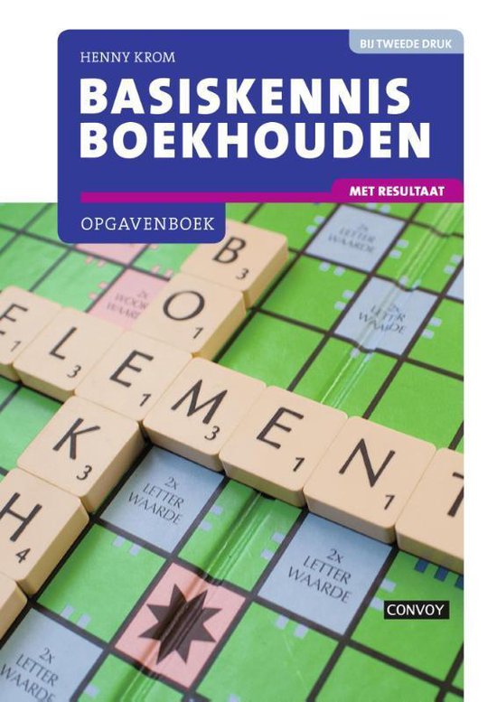 9789463170291 - Basiskennis boekhouden met resultaat opgavenboek 2e druk