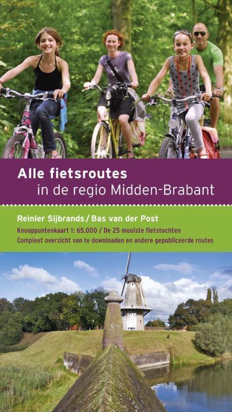 Cover van het boek 'Alle fietsroutes in de regio Hart van Brabant' van b.v.d. Post