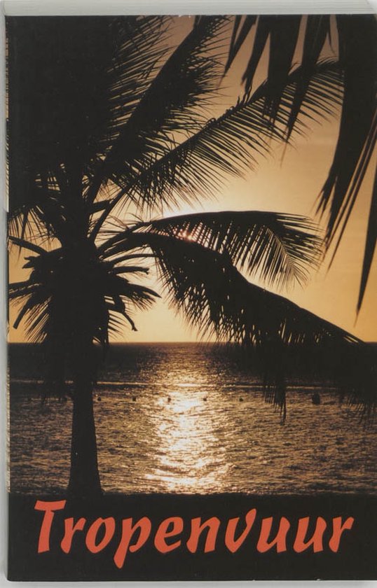 Cover van het boek 'Tropenvuur'