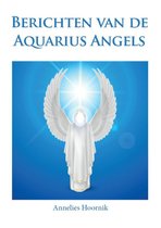 Berichten van de Aquarius Angels