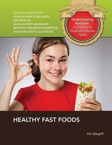 Understanding Nutrition: A Gateway to Ph - Healthy Fast Foods