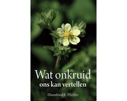 Wat onkruid ons kan vertellen