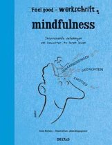 Feel good  -   Mindfulness