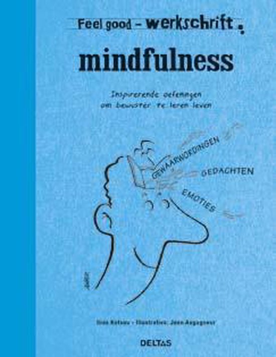 Feel good - Mindfulness