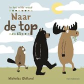 In het wilde woud  -   Naar de top