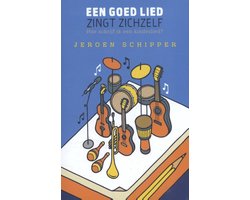 Een goed lied zingt zichzelf