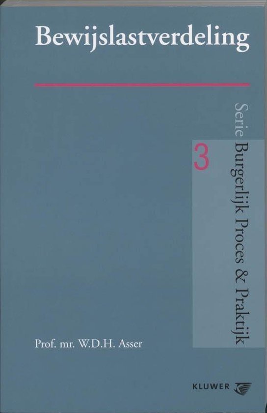 Cover van het boek 'Bewijslastverdeling / druk 1' van W.D.H. Asser