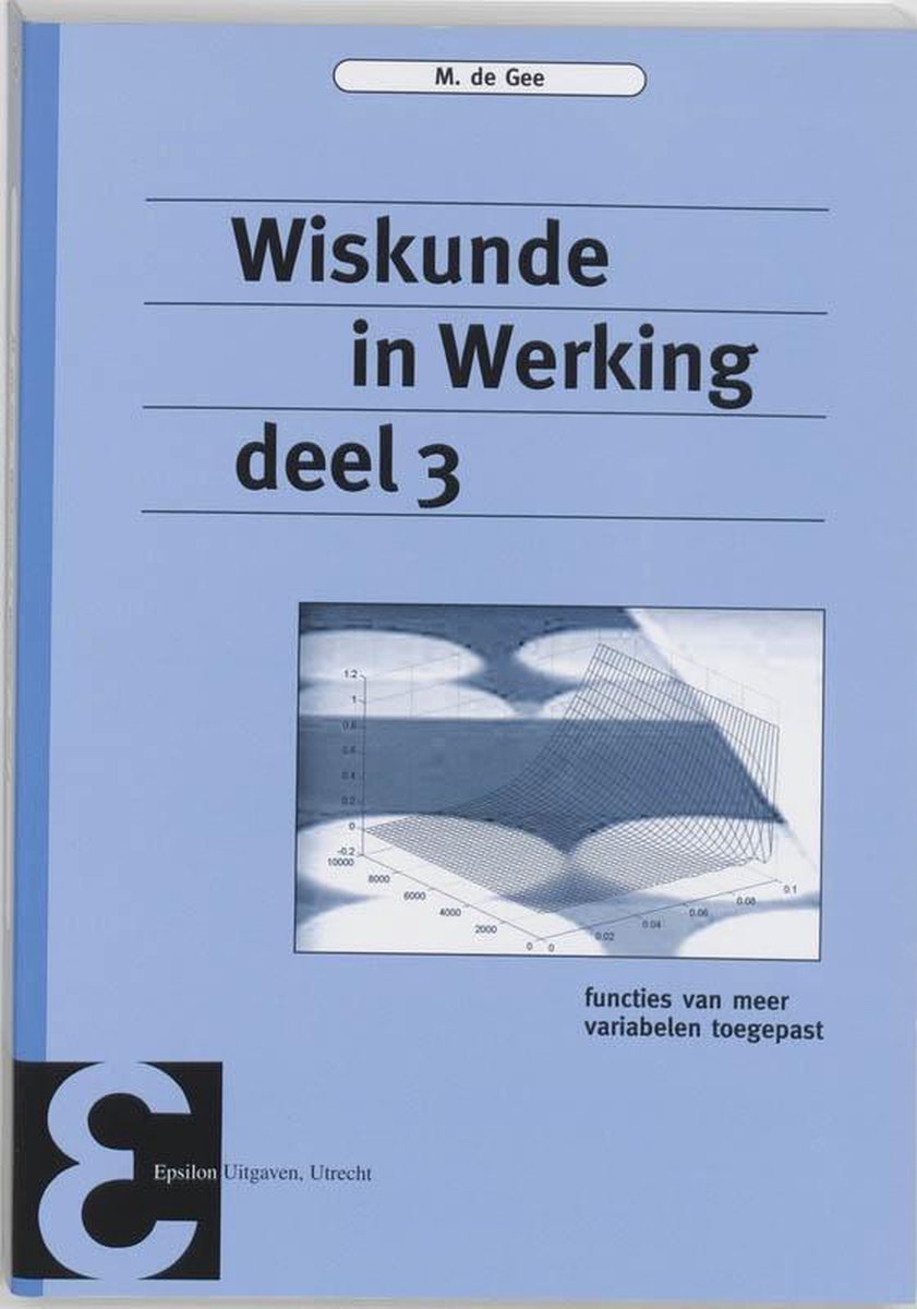 Bol Com Wiskunde In Werking 3 9789050410007 M De Gee Boeken